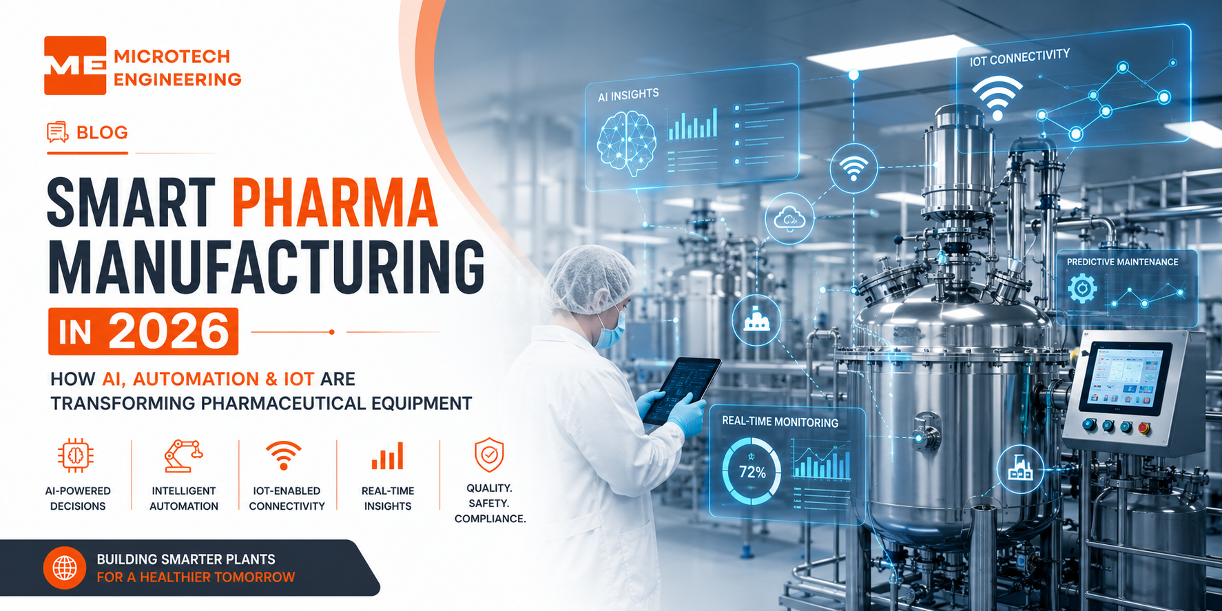 Smart Pharma Manufacturing in 2026: How AI, Automation & IoT Are Transforming Pharmaceutical Equipment